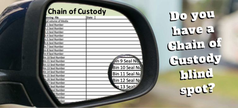 The blind spot in Chain of Custody